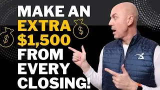 Make an EXTRA $1,500 from EVERY Closing! | Transaction Fee Real Estate