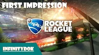Rocket League First Impressions