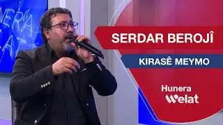 Serdar Beroj&icirc; - Kiras&ecirc; Meymo