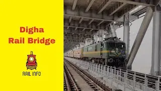 Digha Rail Bridge | Patna | Indian Railways | Rail Info