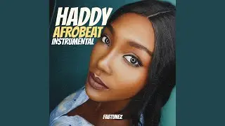 Haddy (Afrobeat Instrumental)