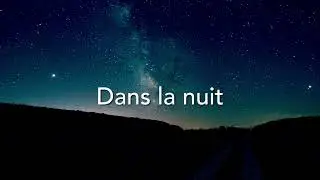 Dans la nuit