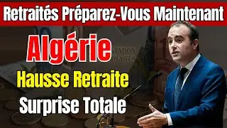 Augmentation Retraite Alg&eacute;rie 2026 : Les Nouveaux Montants Choc D&eacute;voil&eacute;s !