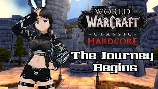 THE JOURNEY BEGINS! - WoW Classic Hardcore Part 1 - Hunter Run