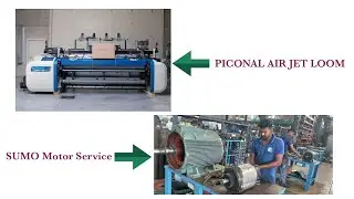 PICANOL Air Jet Auto Loom SUMO Motor Coil Rewinding & Service (Weaving Industry)