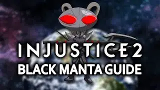 Injustice 2 - Black Manta Tutorial (Combo and Strategy Guide)