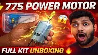 775 DC motor full kit unboxing video 