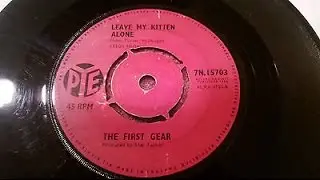 First Gear (Jimmy Page) - Leave My Kitten Alone, Very Rare UK single on Pye &pound;200 `Led Zeppelin`