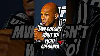 MVP Explains Why He Doesn&rsquo;t Want to Fight Israel Adesanya
