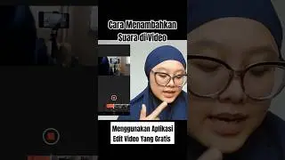 Cara Menambahkan Suara di Video Menggunakan Aplikasi Edit Gratis #editvideo #inshot