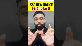 SSC NEW NOTICE OTR UPDATE #sscotr #newnotice
