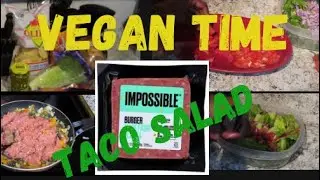 Trying Impossible Meat*Cooking Vegan Taco Salad