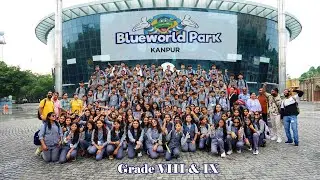 ONE DAY PICNIC TO BLUE WORLD PARK KANPUR - GRADE VIII & IX - ST FRANCIS ACADEMY AURAIYA