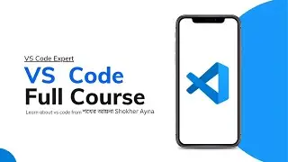 Introduction | Visual Studio Full Course | VS Code Full Tutorial | Shafiq Al Zabir