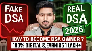 ❌ Fake DSA vs ✅ Real DSA | How to Become DSA Owner & Earn 1 Lakh+ 💰