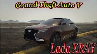 Grand Theft Auto V обзор мода ( Lada XRAY )