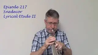 Episode 217: Snedecor Lyrical Etude II