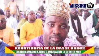 KOUNTIGUIYAH DE LA BASSE GUIN&Eacute;E Elhadj mamadou saliou camara a dit le dernier mot. 