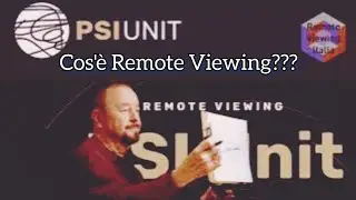 Cos'&egrave; il Remote Viewing?