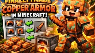 Finally I made copper armor in minecraft (#2)