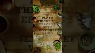 &ldquo;The PLOTH Thickens!&rdquo; EP1 CLIPS With Sexy Chef Wendy Lane