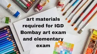 IGD Bombay art exam || elementary art exam || art materials list  2024 #drawing #art