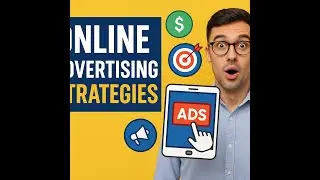 Online Advertising Strategies That Work in 2025 || Episode 34 || Promote Your Business Effectively