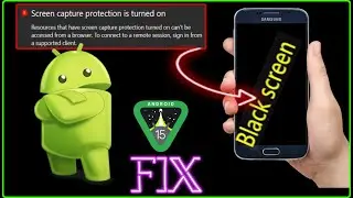 Fix Black Screen in Screen Recording | Disable Screen Protection on Android 14 & 15 | No Root