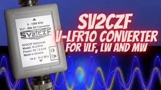 SV2CZF V-LFR10 Converter f&uuml;r VLF, LW und MW