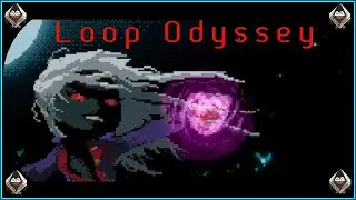 [Linux PC] Loop Odyssey. Un jeu qui se r&eacute;p&egrave;te