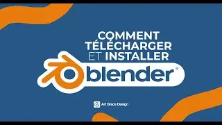 T&eacute;l&eacute;charger et installer Blender gratuitement &ndash; Tutoriel complet