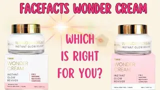 FaceFacts Wonder Cream EXPLAINED: The Key Differences You NEED to Know!