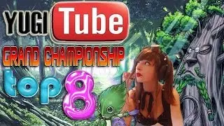 YugiTuber Grand Championship Top 8 Announcement!
