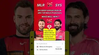Melbourne Renegade Vs Sydney Sixers 18th Match Prediction | MLR vs SYS #MLRvsSYS #prediction #t20