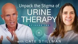 Unpack the Stigma of Urine Therapy with Cate Stillman | Dr. John Douillard's LifeSpa