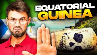 Equatorial Guinea -The Country No One Wants to Visit