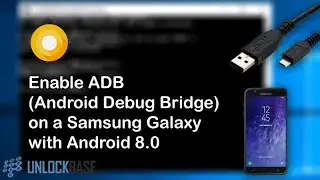 Enable ADB (Android Debug Bridge) on a Samsung Galaxy with Android 8.0