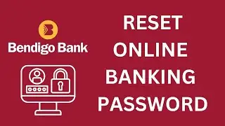How To Reset Bendigo Bank Online Banking Password | Forgot Bendigo e-Banking Password?