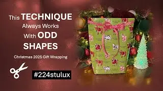 Tutorial 🎁 Wrapping TECHNIQUE for ODD SHAPES ✅ #giftwrapping #224stulux #christmas