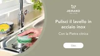 Pulire e manutenere i lavandini in acciaio inox senza alcuno sforzo con la pietra citrica JEMAKO