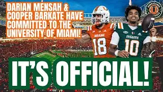 It's OFFICIAL! Darian Mensah and Cooper Barkate HAVE COMMITTED TO the UNIVERSITY OF MIAMI!