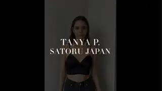 Tanya P.  Satoru Japan