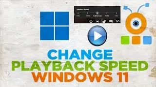 How to Change Video Playback Speed on Windows Media Player in Windows 11