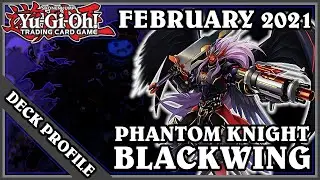Yu-Gi-Oh! TCG - Phantom Knight Blackwing Deck Profile - February 2021