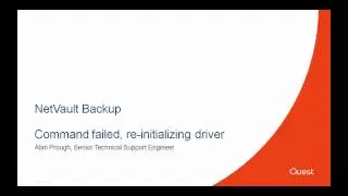 NetVault Backup, Comand failed, re-intializing driver