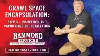 Crawl Space Encapsulation: Step 3 &ndash; Insulation & Vapor Barrier Installation