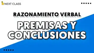 🔵Razonamiento verbal - Premisas y conclusiones - muy f&aacute;cil.