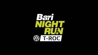 Bari Night Run T-Roc 2018