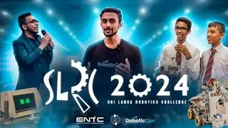 ලංකාවේ ලොකුම රොබෝ Challenge එක !! | SLRC 24