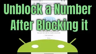 How to Unblock a Phone Number After Blocking it on Android [Guide]